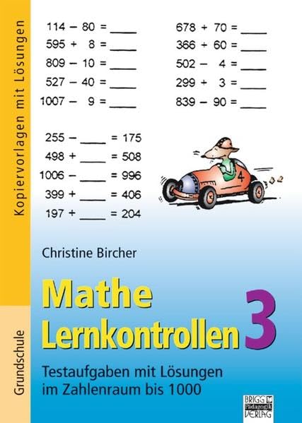 Mathe Lernkontrollen / Band 3 - Testaufgaben mit Lösungen im Zahlenraum bis 1000: Kopiervorlagen mit Lösungen Study Guides
