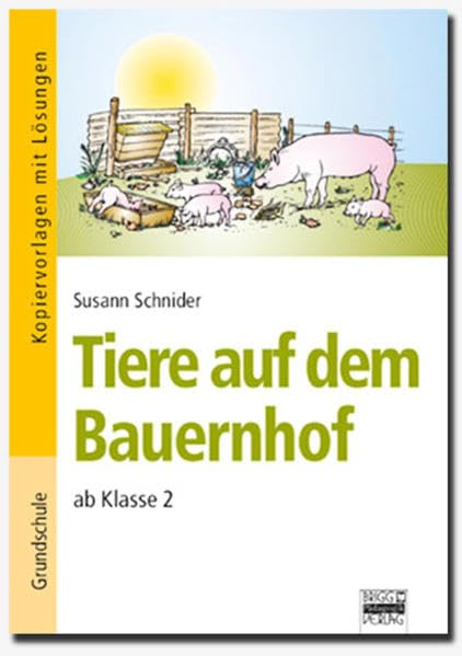Tiere auf dem Bauernhof: Ab Klasse 2. Kopiervorlagen mit Lösungen Non-fiction