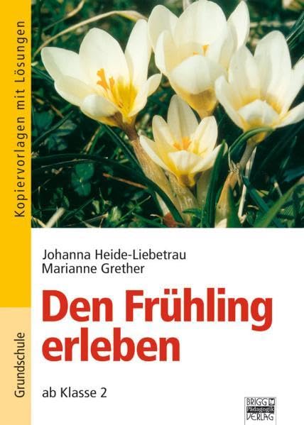 Die Jahreszeiten erleben / Den Frühling erleben: ab Klasse 2 Study Guides