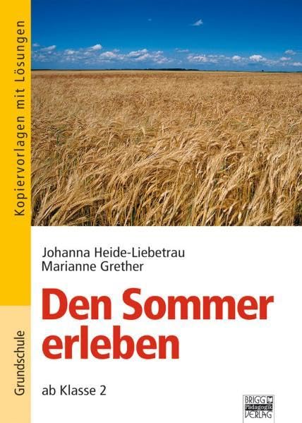 Die Jahreszeiten erleben / Den Sommer erleben: ab Klasse 2 Study Guides