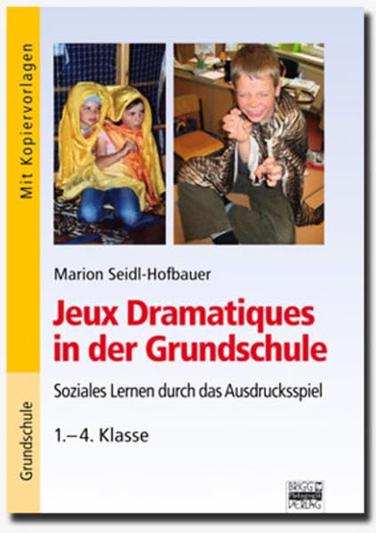 Brigg: Fächerübergreifend - Grundschule: Jeux Dramatiques in der Grundschule Study Guides