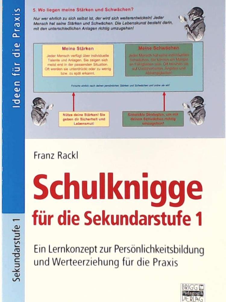 Ideen für die Praxis - Sekundarstufe I: Schulknigge für die Sekundarstufe 1: Ein Lernkonzept zur Persönlichkeitsbildung und Werteerziehung für die Praxis. Thementafeln Education & Training