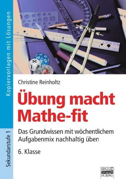 Übung macht Mathe-fit / 6. Klasse - Kopiervorlagen mit Lösungen Study Guides