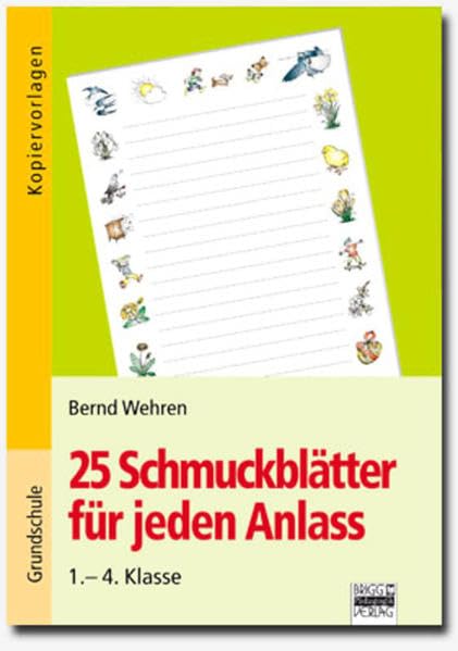 Brigg: Deutsch - Grundschule - Schreiben: 25 Schmuckblätter für jeden Anlass Non-fiction