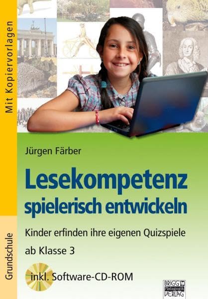 Lesekompetenz spielerisch entwickeln: Schüler erfinden ihre eigenen Quizspiele - ab Klasse 3 Study Guides