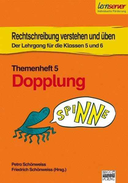 Rechtschreibung verstehen und üben - Themenheft 5: Dopplung / Der Lehrgang für die Klassen 5 und 6 Learning & Reference