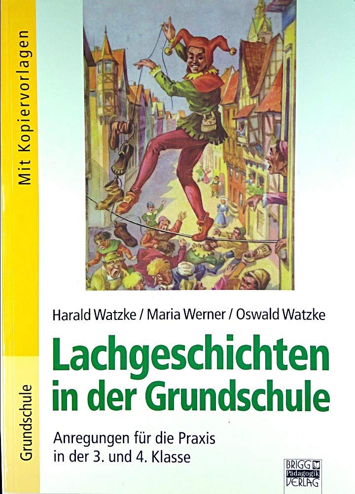 Brigg: Deutsch - Grundschule - Lesen: Lachgeschichten in der Grundschule: Anregungen für die Praxis in der 3. und 4. Klasse. Mit Kopiervorlagen Study Guides