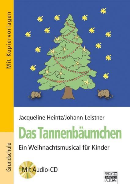 Das Tannenbäumchen: Ein Weihnachtsmusical für Kinder Study Guides