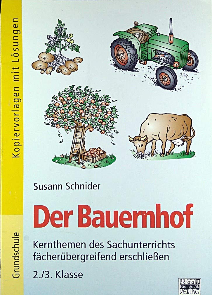 Kernthemen des Sachunterrichts fächerübergreifend erschließen: 2./3. Klasse - Der Bauernhof: Kopiervorlagen mit Lösungen Study Guides