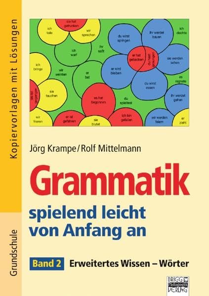 Grammatik spielend leicht von Anfang an: Band 2 - Erweitertes Wissen - Wörter: Kopiervorlagen mit Lösungen Study Guides