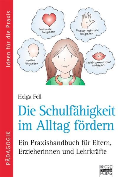 Ideen für die Praxis - Pädagogik: Die Schulfähigkeit im Alltag fördern: Ein Praxishandbuch für Eltern, Erzieherinnen und Lehrkräfte. Buch inklusive Leseheft Charlotte braucht noch Sitzfleisch Politics & History