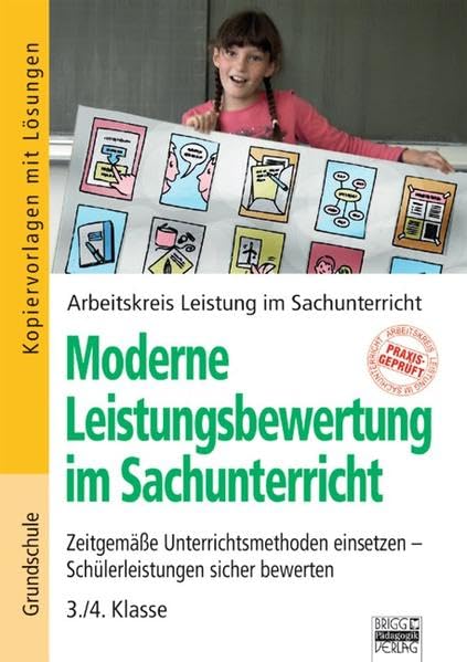Brigg: Sachunterricht - Grundschule: Moderne Leistungsbewertung im Sachunterricht: Zeitgemäße Unterrichtsmethoden einsetzen - Schülerleistungen sicher ... - 3./4. Klasse. Kopiervorlagen mit Lösungen Study Guides