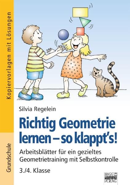 Richtig Geometrie lernen - so klappt's!: 3./4. Klasse - Kopiervorlagen mit Lösungen Study Guides