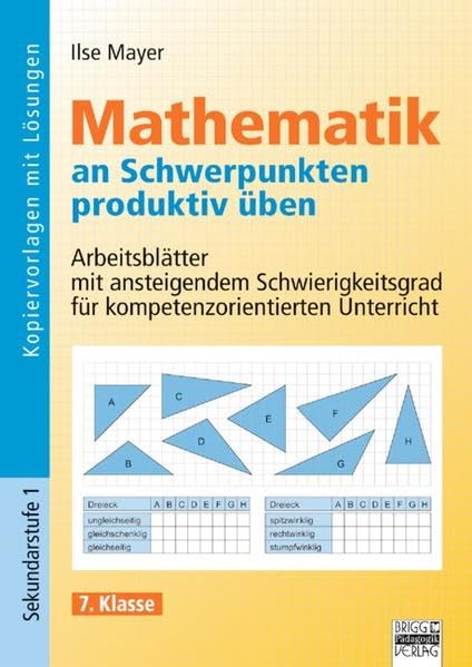 Mathematik an Schwerpunkten produktiv üben: 7. Klasse - Kopiervorlagen mit Lösungen Study Guides
