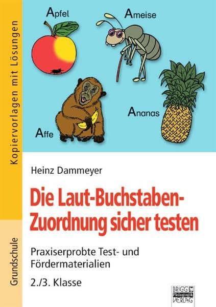 Brigg: Deutsch - Grundschule - Anfangsunterricht: Die Laut-Buchstaben-Zuordnung sicher testen: Praxiserprobte Test- und Fördermaterialien - 2./3. Klasse. Kopiervorlagen mit Lösungen Study Guides
