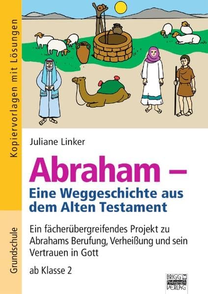 Abraham - Eine Weltgeschichte aus dem Alten Testament Study Guides
