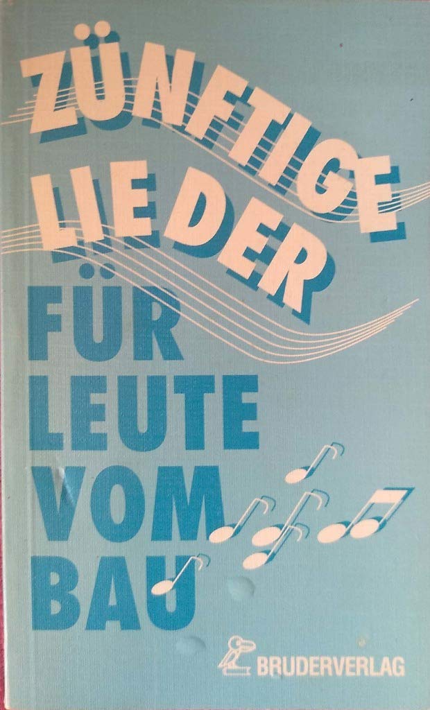 Zünftige Lieder für Leute vom Bau Books