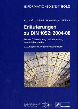 Erläuterungen zu DIN 1052: Entwurf, Berechnung und Bemessung von Holzbauwerken Mathematics