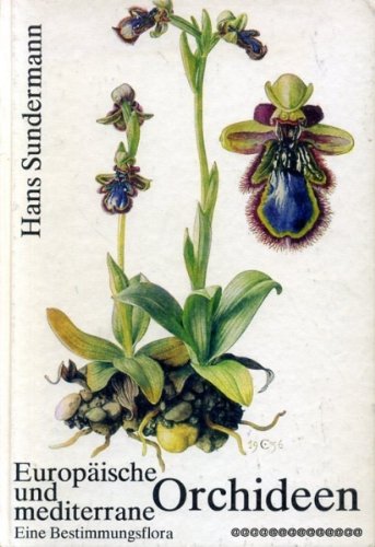 EUROPAISCHE UND MEDITERANE ORCHIDEEN book