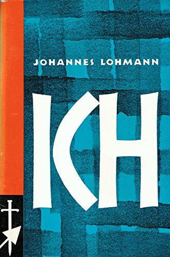Ich ... nun aber: Nicht ich ! Johannes Lohmann Books