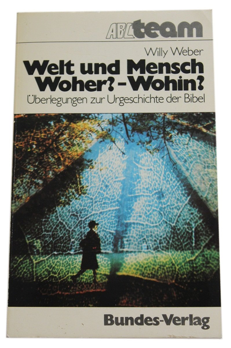 Welt und Mensch: Woher? Wohin? Books