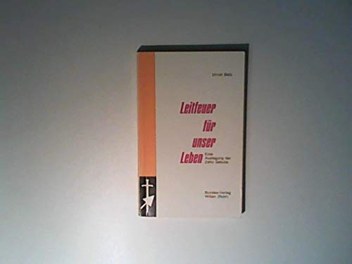 Leitfeuer für unser Leben : eine Auslegung d. 10 Gebote ( Taschenbuch ) Books