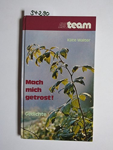 Mach mich getrost! Gedichte Books