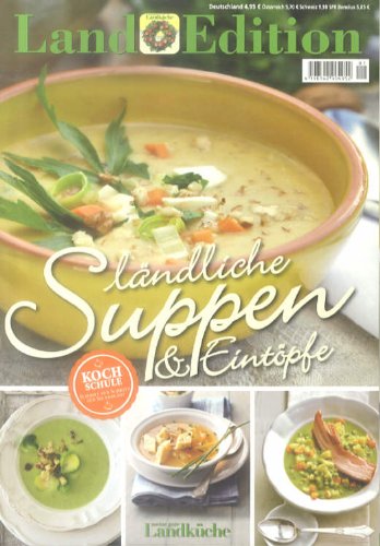 Land Edition Nr. 1/13 - Suppen der Saison Books