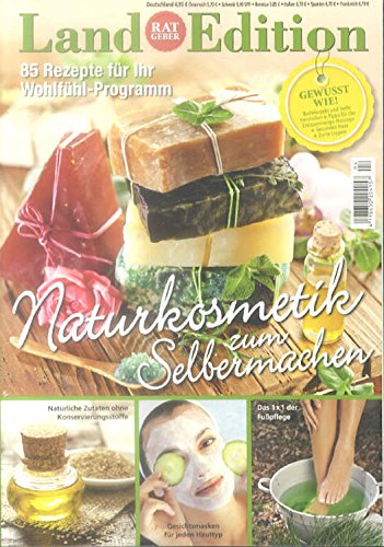 Land Edition Ratgeber Nr. 4/14 - Naturkosmetik zum Selbermachen Books