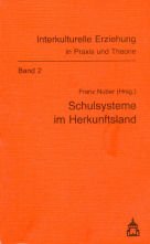 Schulsysteme im Herkunftsland (Interkulturelle Erziehung in Praxis und Theorie) Foreign Languages ​​& Dictionaries