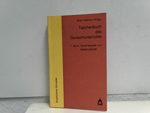 Taschenbuch des Deutschunterrichts. 1. Band: Sprachdidaktik und Mediendidaktik (Grundfragen und Praxis der Sprach- und Literaturdidaktik) Books