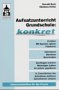 Aufsatzunterricht Grundschule: konkret: Unterrichtshilfen für die Praxis Education & Training
