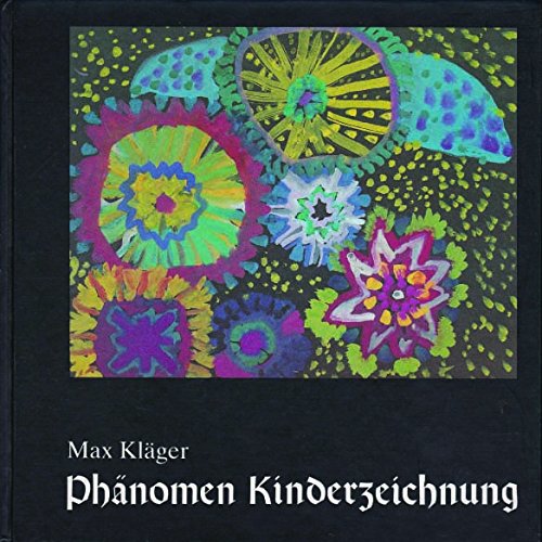 Phänomen Kinderzeichnung. Manifestationen bildnerischen Denkens book