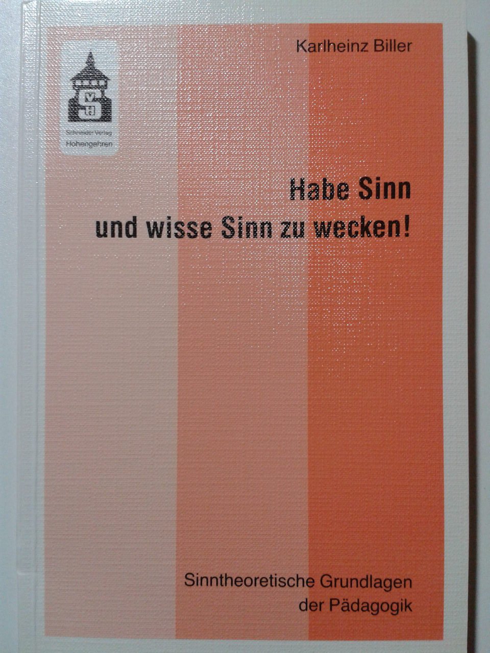 Habe Sinn und wisse Sinn zu wecken!: Sinntheoretische Grundlagen der Pädagogik Parents & Children