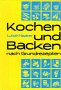 Kochen und Backen nach Grundrezepten Cooking & Enjoying