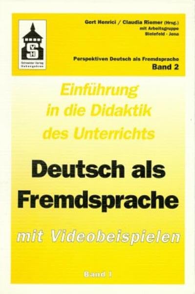 Einführung in die Didaktik 1 des Unterrichts Deutsch als Fremdsprache mit Videobeispielen Education & Training