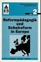 Reformpädagogik und Schulreform in Europa, in 2 Bdn., Bd.2, Schulkonzeptionen und Länderstudien (Reformpädagogik und Schulreform in Europa. Grundlagen, Geschichte, Aktualität) Books