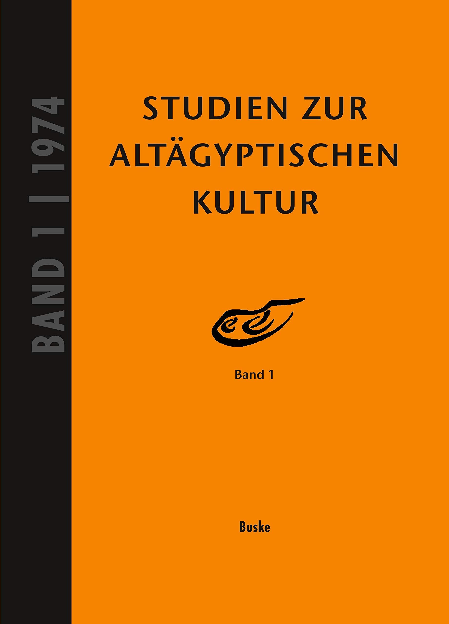 Studien zur Altägyptischen Kultur Band 1 Natural Sciences