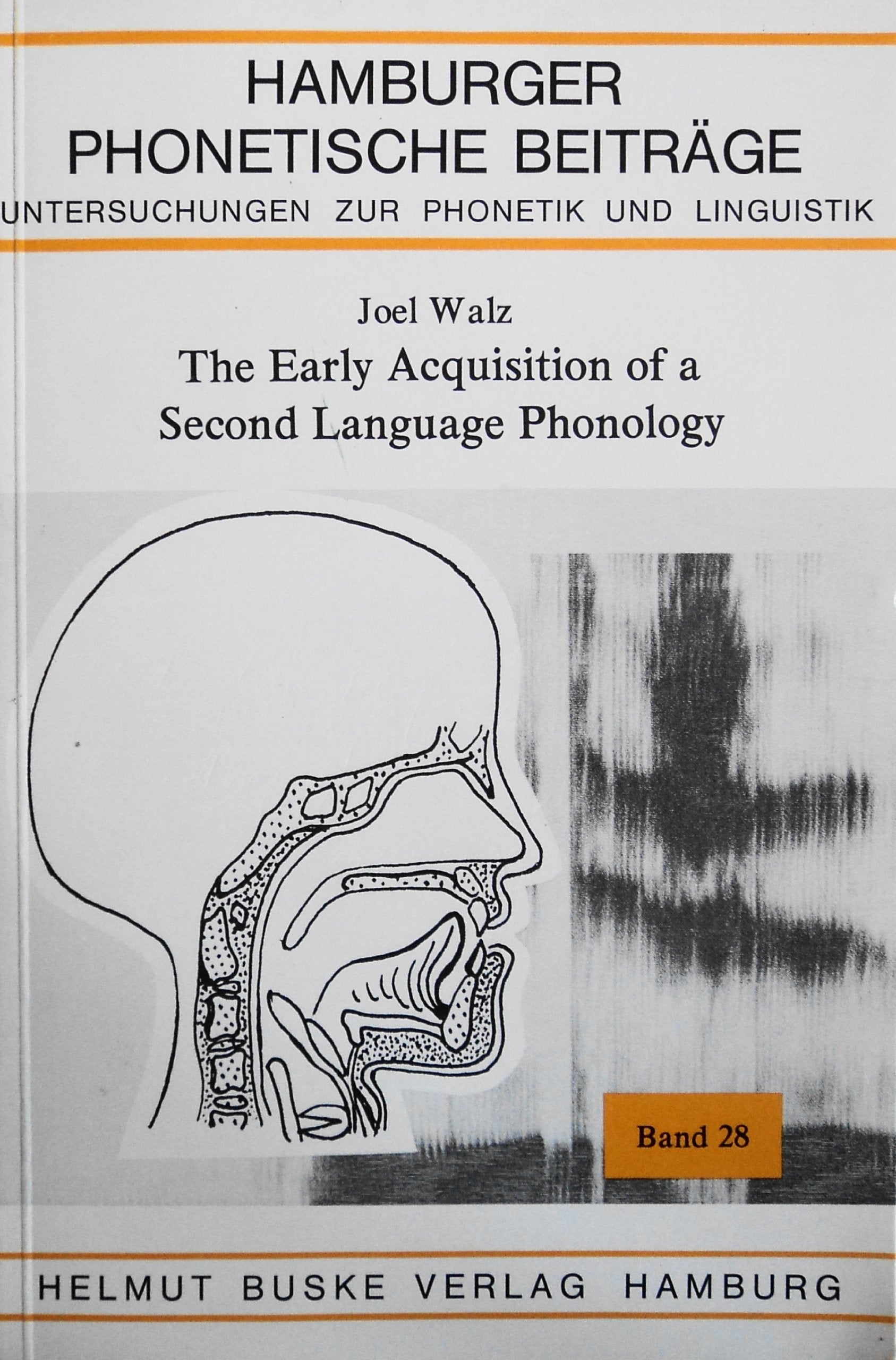 The Early Acquisition of a Second Language Phonology (Hamburger Phonetische Beitraege, No 28) Books