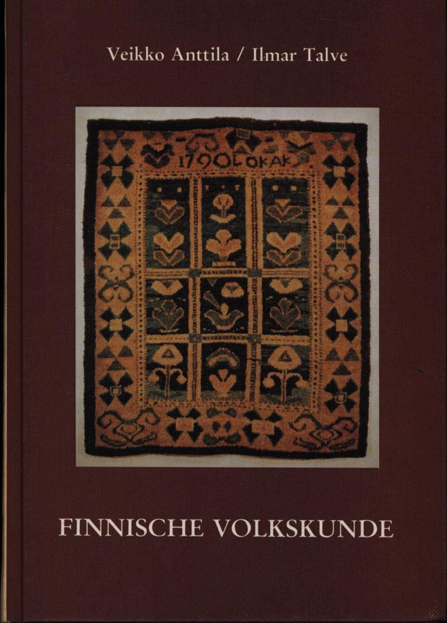 Finnische Volkskunde: Materielle und gesellschaftliche Kultur (Schriften aus dem Finnland-Institut in Köln) book