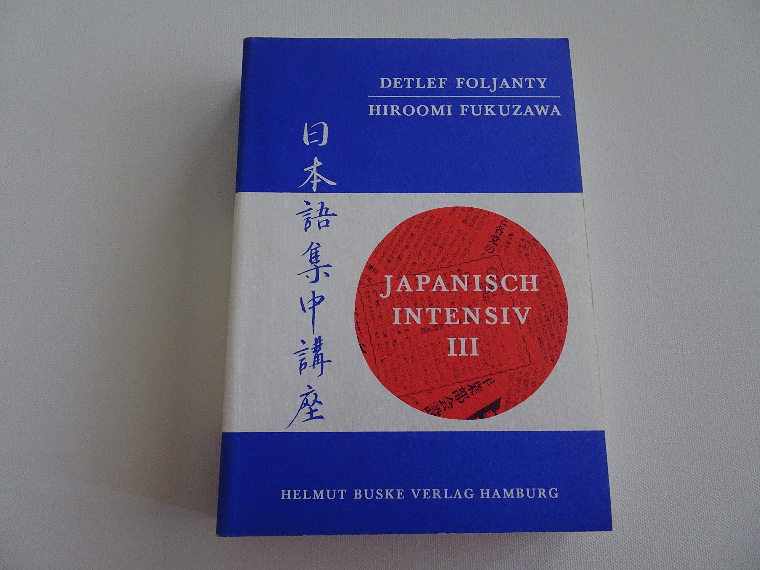 Japanisch intensiv 3: ein Lernbuch mit Lösungen Learning & Reference