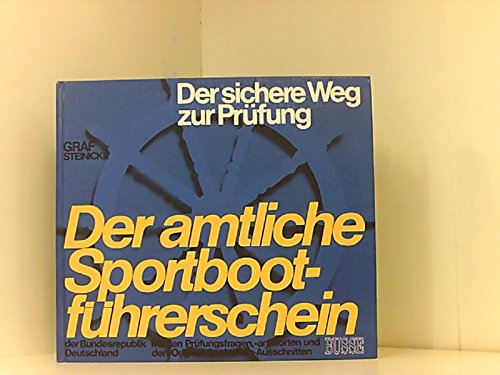 Der amtliche Sportbootführerschein der Bundesrepublik Deutschland. Books