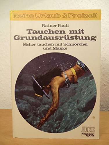 Tauchen mit Grundausrüstung. Schnorcheltauchen, Sport und Erlebnis Travel
