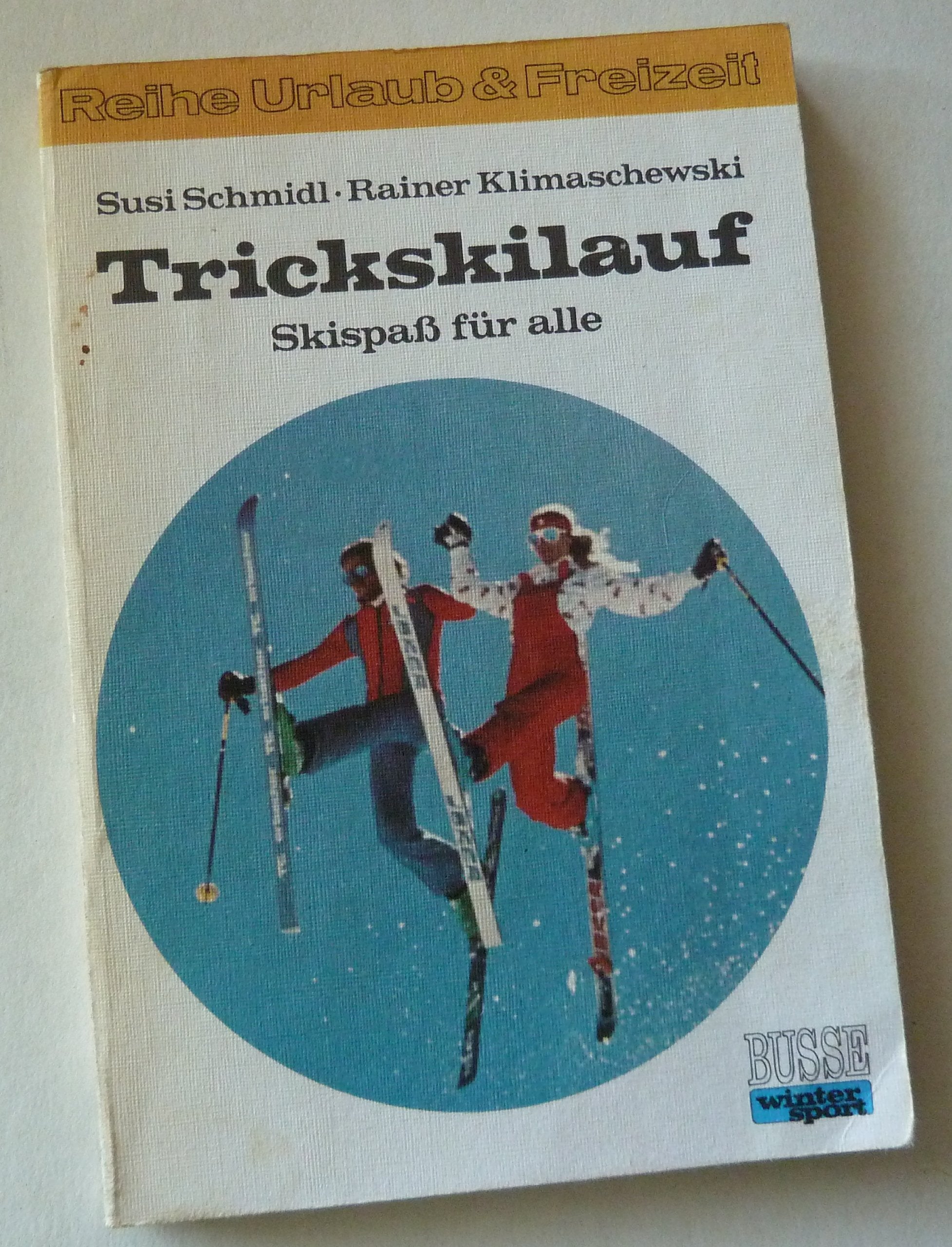 Trickskilauf I. Skispaß für alle Books