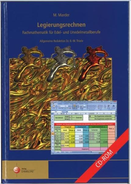 Legierungsrechnen: Fachmathematik für Edel- und Unedelmetallberufe Learning & Reference