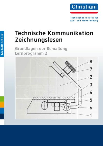Technische Kommunikation - Zeichnungslesen Business, Finance & Career