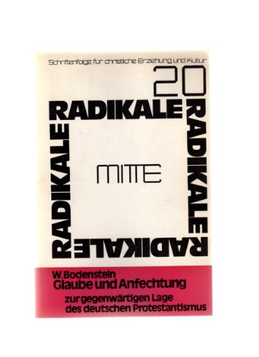 Glaube und Anfechtung : zur gegenwärtigen Lage d. dt. Protestantismus. Books