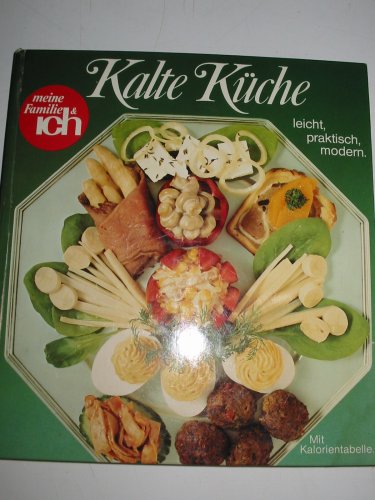 Kalte Küche - leicht, praktisch, modern Books