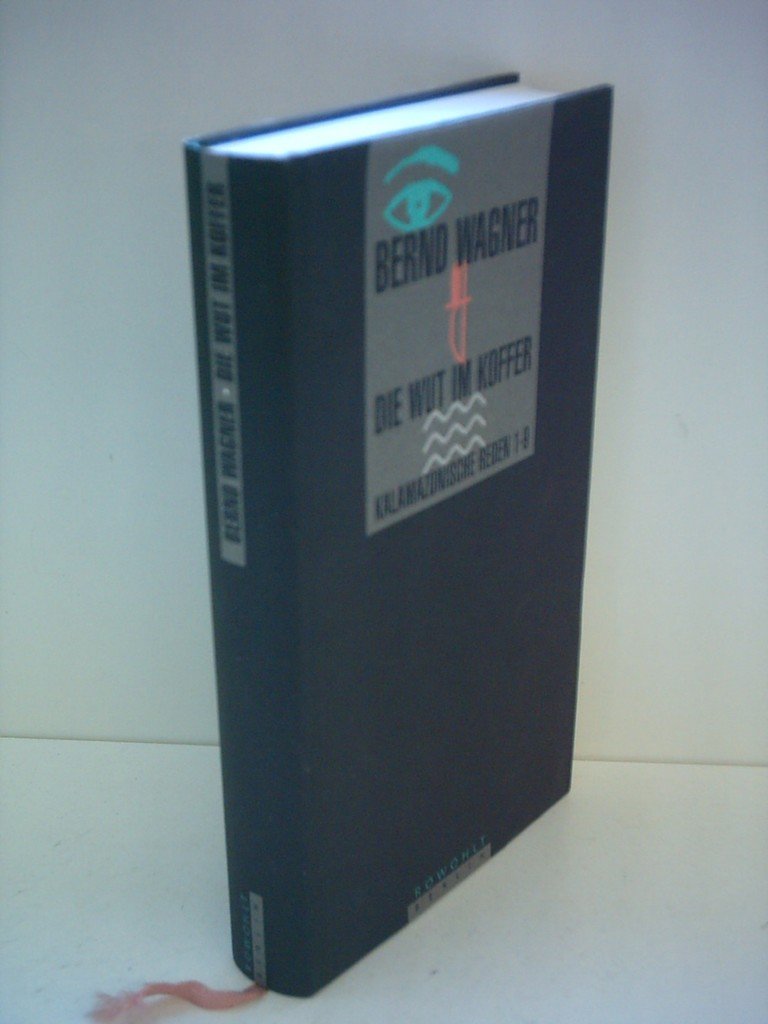 Die Wut im Koffer. Kalamazonische Reden 1-9 Books
