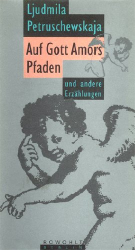 Auf Gott Amors Pfaden und andere Erzählungen Social Sciences